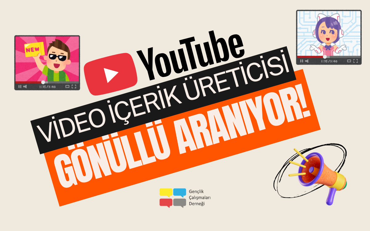 Gençlik Çalışmaları Derneği YouTube Ekibine Gönüllü Arıyor